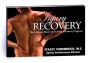 Injury Recovery, The Ultimate Injury Recovery Program